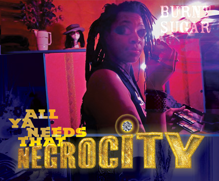 All You Need Is Negrocity cover art