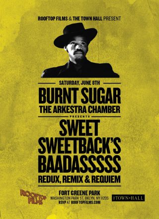 poster for Sweet Sweetback's Baadasssss Redux, Remix & Requiem